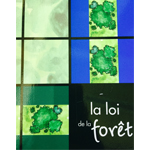 Visuel malle la loi de la forêt