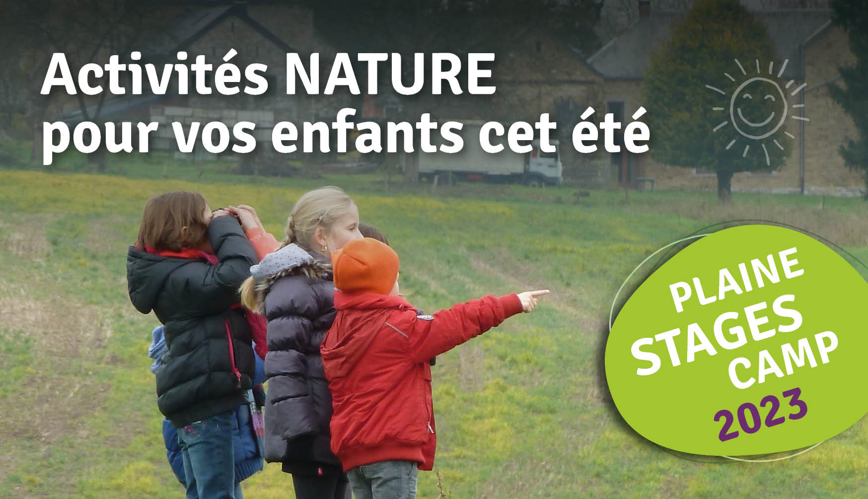 Camp plaine et stages Nature enfants et ados été juillet août 2023